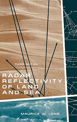 Radar Reflectivity of Land and Sea 3e - Long, Maurice W