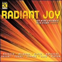 Radiant Joy - IUP Wind Ensemble; Jack Stamp (conductor)