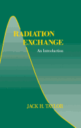 Radiation Exchange: An Introduction