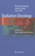 Radiation Oncology: A MCQ and Case Study-based Review