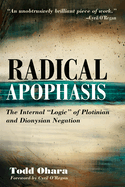 Radical Apophasis