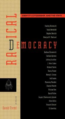 Radical Democracy: Identity, Citizenship and the State - Trend, David (Editor)