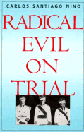 Radical Evil on Trial