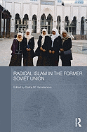 Radical Islam in the Former Soviet Union
