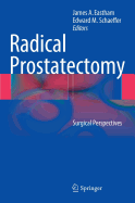 Radical Prostatectomy: Surgical Perspectives