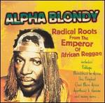 Radical Roots from the Emperor of African Reggae