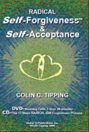 Radical Self-Forgiveness & Self-Acceptance