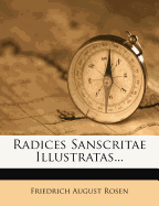 Radices Sanscritae Illustratas...