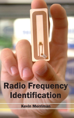 Radio Frequency Identification - Merriman, Kevin (Editor)