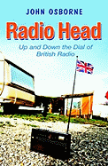 Radio Head: Up and Down the Dial of British Radio