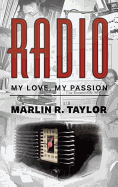 Radio...My Love, My Passion