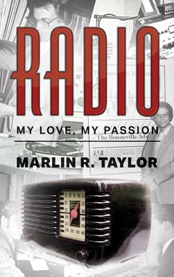 Radio...My Love, My Passion - Taylor, Marlin R