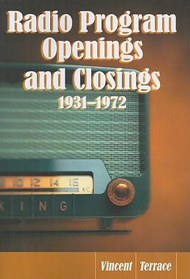 Radio Program Openings and Closings, 1931-1972 - Terrace, Vincent