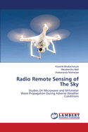 Radio Remote Sensing of The Sky