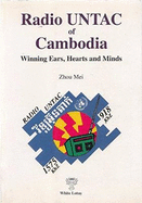 Radio Untac of Cambodia: Winning Ears, Hearts, and Minds