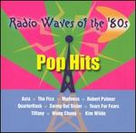 Radio Waves of the '80s: Pop Hits