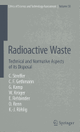 Radioactive Waste: Technical and Normative Aspects of Its Disposal