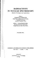 Radioactivity in Nuclear Spectroscopy: Modern Techniques and Applications - Hamilton, Joseph H