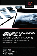 Radiologia Szcz kowo-Twarzowa W Odontologii S dowej