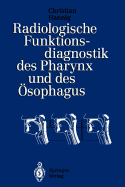 Radiologische Funktionsdiagnostik Des Pharynx Und Des sophagus