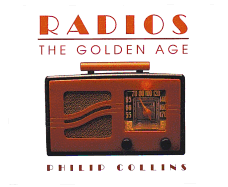 Radios: The Golden Age