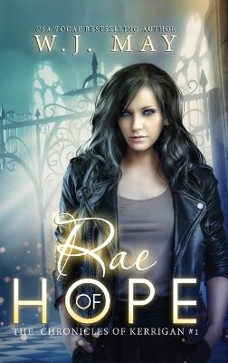 Rae of Hope - May, W J