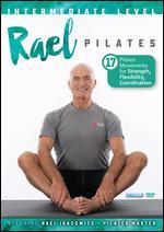 Rael Pilates System: Intermediate Level - 17 Pilates Movements
