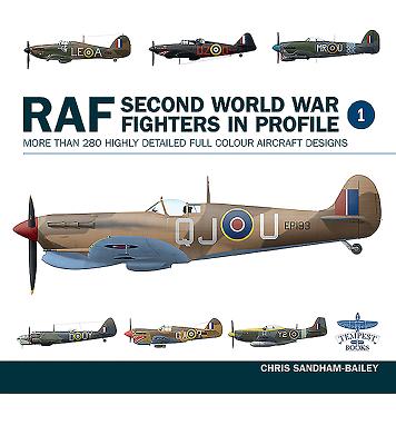 Raf Second World War Fighters in Profile - Sandham-Bailey, Chris