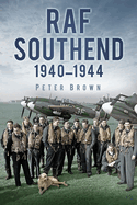 RAF Southend: 1940-1944