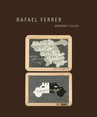 Rafael Ferrer - Cullen, Deborah