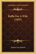 Raffle for a Wife (1845)