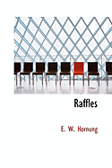 Raffles - Hornung, E W