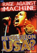 Rage Against the Machine: Revolution USA? - 