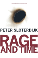 Rage and Time: A Psychopolitical Investigation