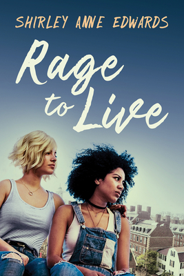 Rage to Live: Volume 1 - Edwards, Shirley Anne