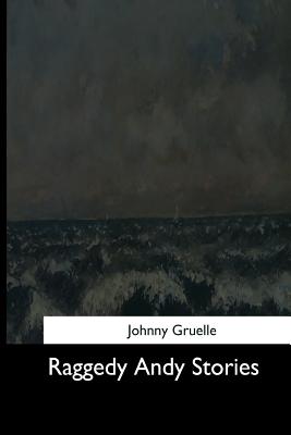 Raggedy Andy Stories - Gruelle, Johnny