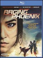 Raging Phoenix [Blu-ray]