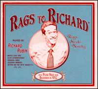 Rags to Richard - Richard Rubin