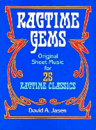 Ragtime Gems: Original Sheet Music for 25 Ragtime Classics