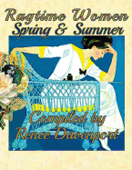 Ragtime Women Spring & Summer: Grayscale Adult Coloring Book