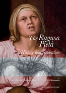 Ragusa Pieta: History and Restoration