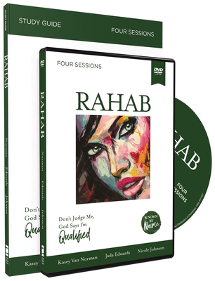 Rahab with DVD: Don't Judge Me; God Says I'm Qualified - Edwards, Jada, and Van Norman, Kasey, and Johnson, Nicole