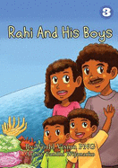 Rahi and His Boys