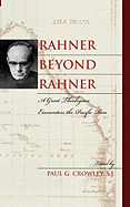 Rahner Beyond Rahner: A Great Theologian Encounters the Pacific Rim