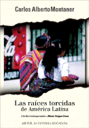 Raices Torcidas de America Latina