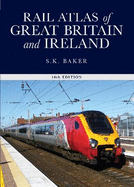 Rail Atlas of Great Britain and Ireland, 14th edition