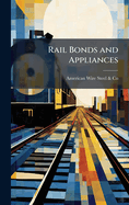 Rail Bonds and Appliances