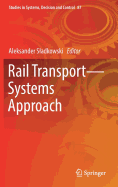 Rail Transport-Systems Approach