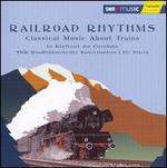 Railroad Rhythms: Classical Music about Trains