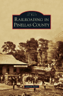 Railroading in Pinellas County
